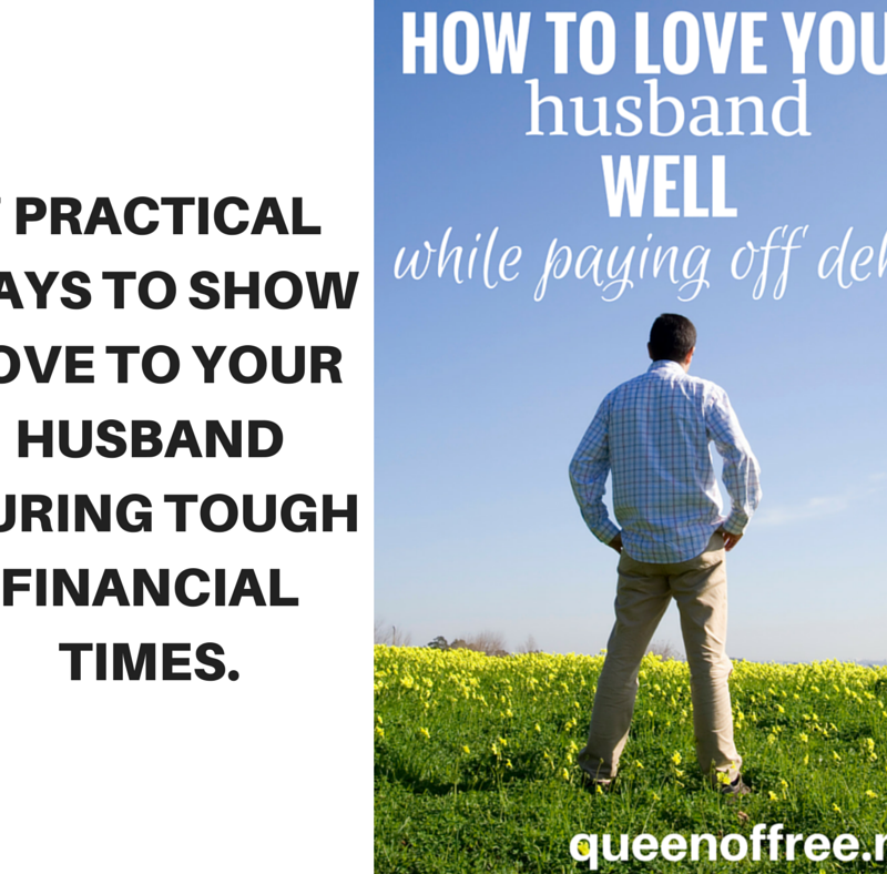 Things to Do For Your Husband While Paying Off Debt