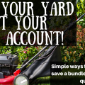 Yard work does not have to break the bank. Check out these unusual tips to save money and still have a beautiful lawn.