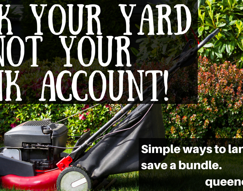 Save Money on Yard Work