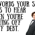A couple who paid off $127K in debt share the words your spouse needs to hear NOW.