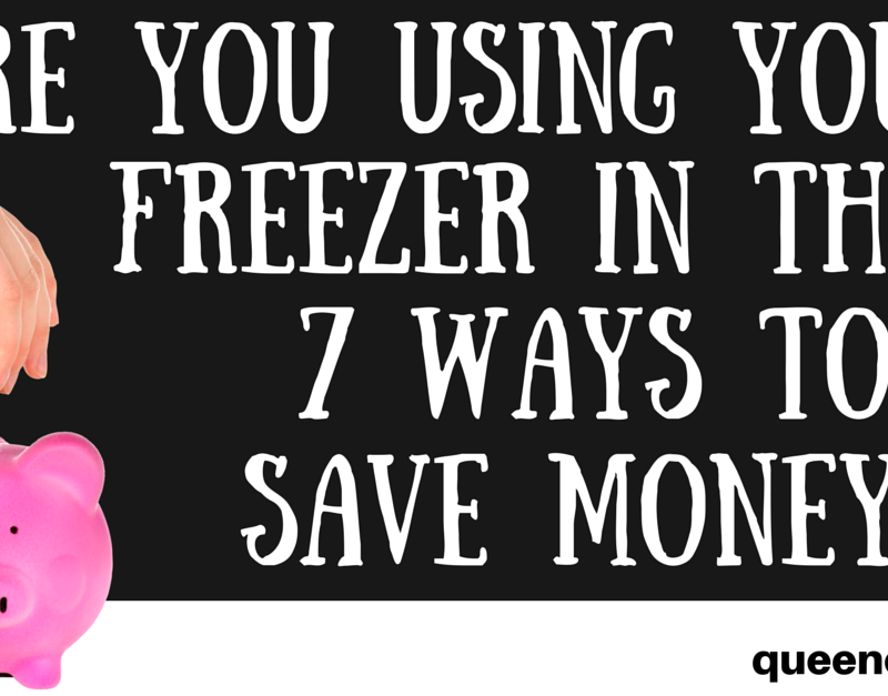 7 Ways to Use Your Freezer to Save Money