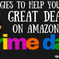 Should you shop Amazon Prime Day? Where can you find the best deals? How can you get a free trial of Prime? Check out this post for all of the details!
