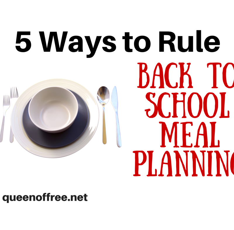 5 Ways to Rule Back to School Meal Planning