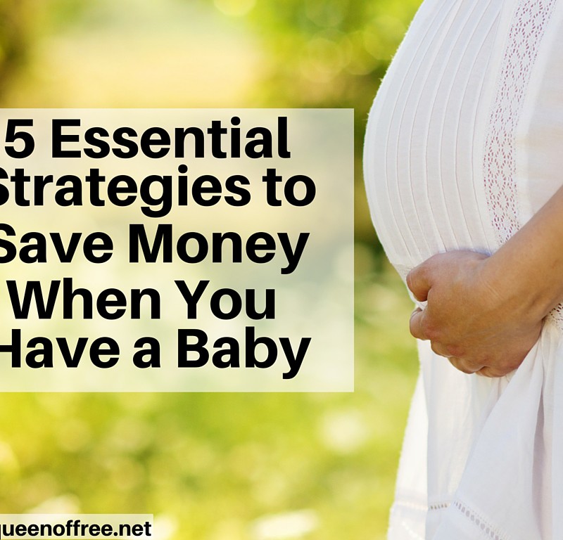 5 Essential Ways to Save Money When You Have a Baby