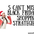 Want to score the best deals this Black Friday? These shopping strategies will help you win, scoring the best deals for the least cash!