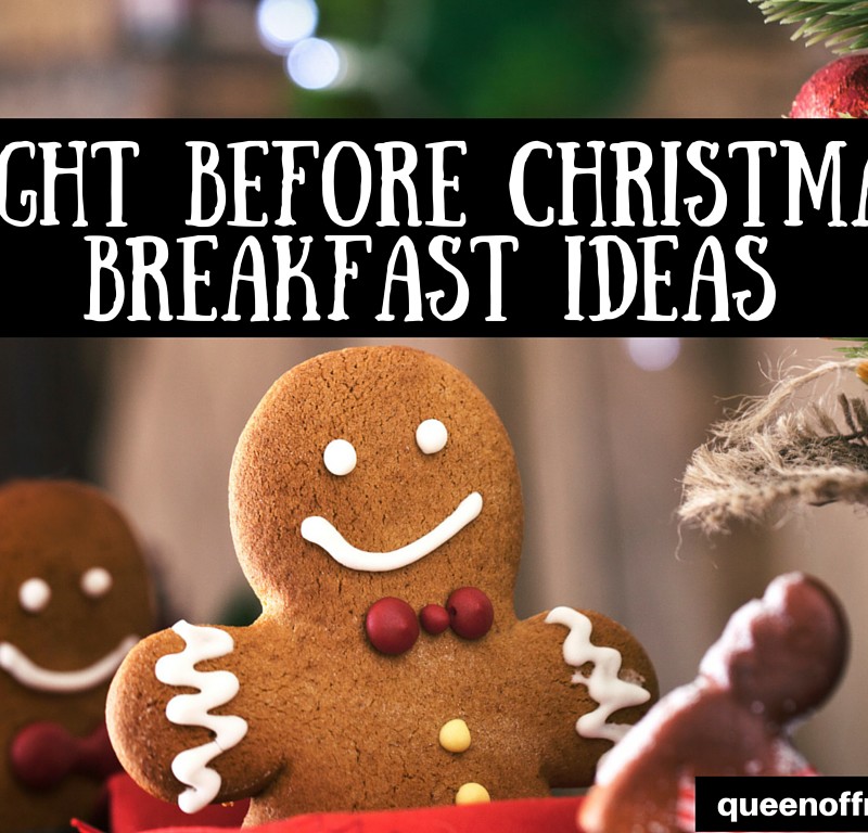 Night Before Christmas Breakfast Ideas
