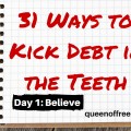 To pay off debt, you have to believe it is actually possible. Gain the encouragement, inspiration, and tools you need to kick debt in the teeth this year.