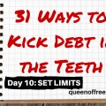 Personal finance does not have to be complicated. In day 10 of 31 Ways to Kick Debt in Teeth, learn how to manage your money well to pay off debt.