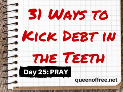 Paying off debt? Here's why you need to pray and what you need to pray for during your journey.