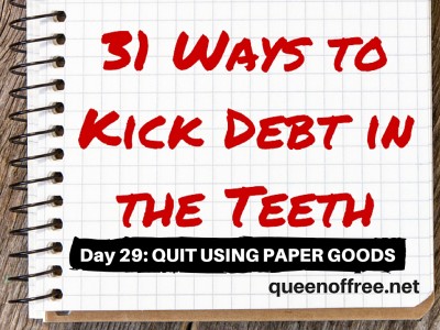 Why you should quit using paper goods during your quest to pay off debt! Check out this point to rethink your spending and purchases.