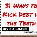 How can dreams help you pay off debt? This post shows how you can channel your vision of the future to transform your finances!