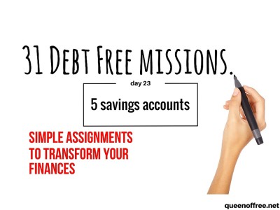 31 Debt Free Missions: Start 5 Savings Accounts Today