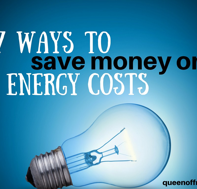 7 Ways to Save Money on Your Energy Costs