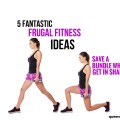Getting in shape doesn't require getting a loan. These fantastic frugal fitness ideas will fuel your efforts to be a better you without spending a bundle.