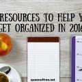 WOW what a round up! Finances, fitness, meal planning, decluttering and more! The BEST resources you need to get organized in 2016 plus many are free.