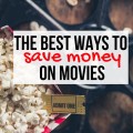 Sneaking in snacks and hitting the matinee are for amateurs. From watching at home or in the theater, check out the best ways to save on movies!