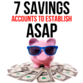 Have you established these 7 essential savings accounts? Get busy NOW saving money in each category before it's too late!
