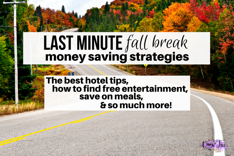 5 Last Minute Fall Break Money Saving Strategies