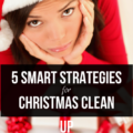 Make your season much memorable, organized, and on budget. These five simple, smart strategies make Christmas clean up a snap.