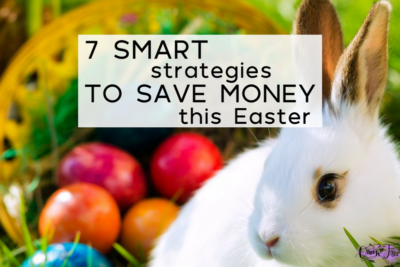 Don't let the bunny bounce your budget. Celebrate a meaningful Easter and save money at the same time with these smart strategies.