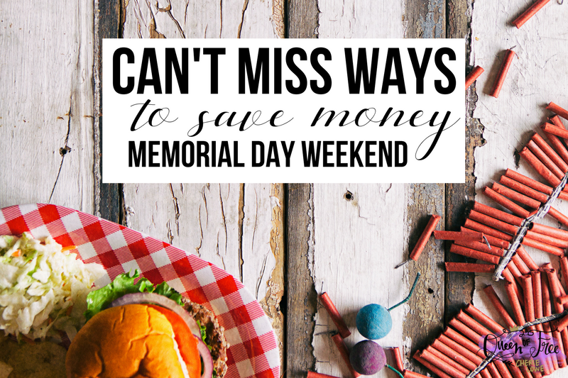 7 Can’t Miss Ways to Save Money on Your Memorial Day Weekend