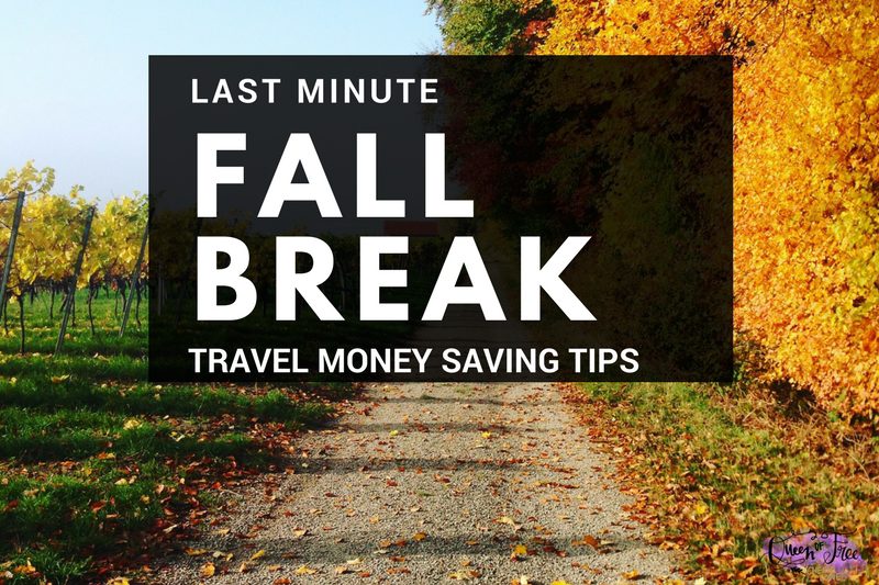 Saving Money on Last Minute Fall Break Fun