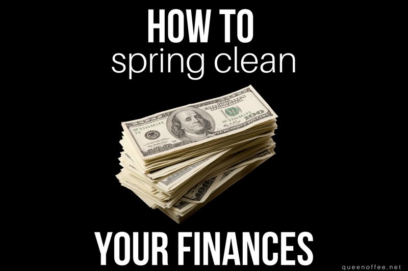 How to Spring Clean Your Finances