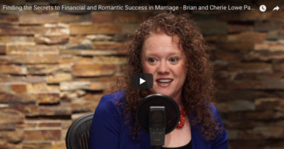 Brian and Cherie share the secrets to financial and romantic success on Focus on the Family.