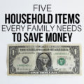 Do you have these items in your home? Check out the five best products to save you money in your home plus AND where to buy them!