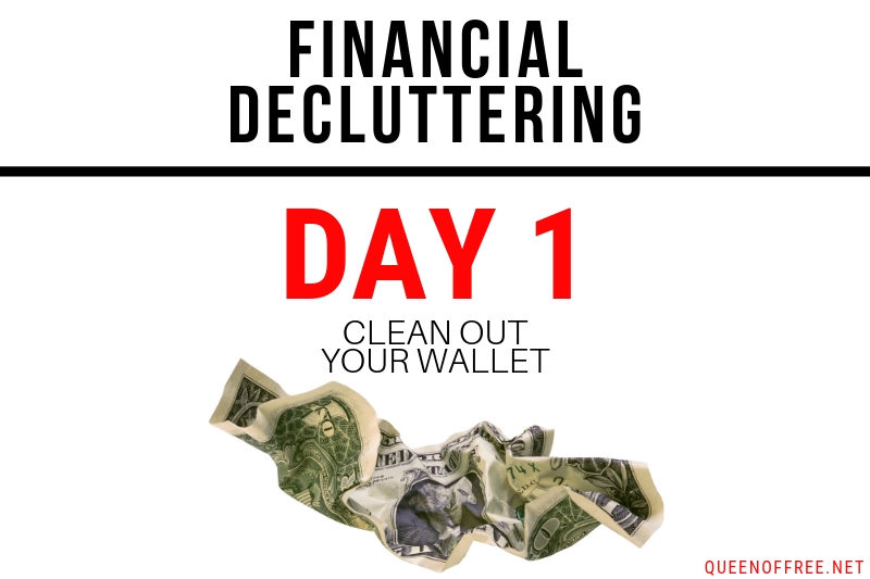 Financial Decluttering Day 1: Clean Out Your Wallet