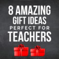 Show teachers, neighbors, friends, and community helpers you care without breaking the bank or creating clutter. Check out these amazing teacher gift ideas!