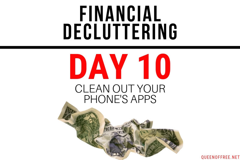 Financial Decluttering Day 10: Clean Up Your Phone’s Apps