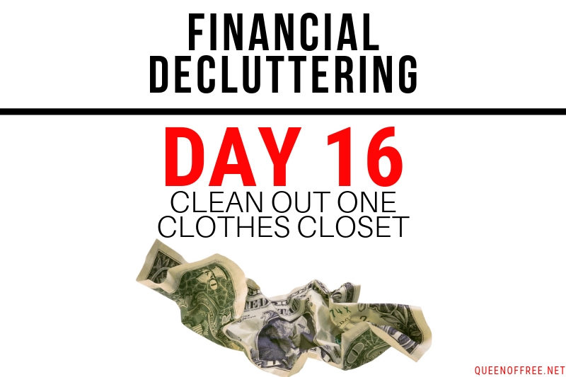 Financial Decluttering Day 16: Clean Out ONE Clothes Closet