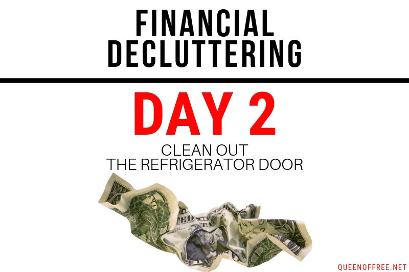 Financial Decluttering Day 2: Clean Out Your Refrigerator Door