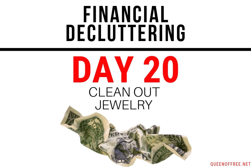 Financial Decluttering Day 20: Clean Out Jewelry