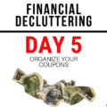 Do EVERYTHING you can to save money, without being extreme. Here's how to organize your coupons so you don't forget to use them.