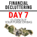 Keep on Decluttering! Clean out your purse or bag with these simple tips to help you clear out clutter and keep it that way.