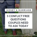 Talk about money without fighting! Check out these 5 Money Conversations for Couples everyone should have to get the ball rolling.