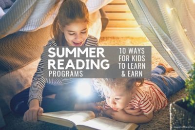 WOW! Check out these 10 Amazing Summer Reading programs that reward kids with everything from free books to cash this year!