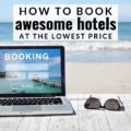 Booking hotels doesn't have to cost a bundle. Check out 7 strategies that save you money every single time you stay somewhere!