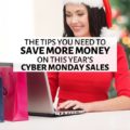 These Cyber Monday Strategies keep dollars in your pocket while helping you save time. Plus, the deals you may have forgotten!