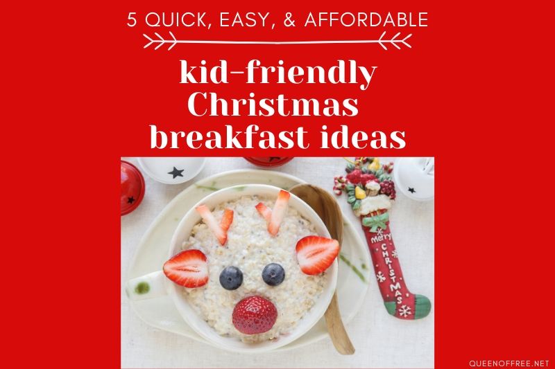 Quick & Easy Kid Friendly Christmas Breakfast Ideas