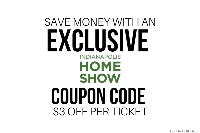 2020 Indianapolis Home Show Coupon Code