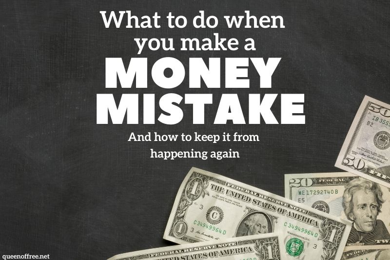 What To Do When You Make a Money Mistake