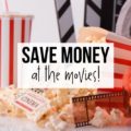 Love a night at the theater but hate the price? These movie money saving tips help you save a buck and see a flick you love, too!