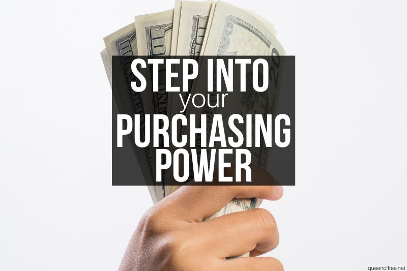 Stepping Into Your Purchasing Power