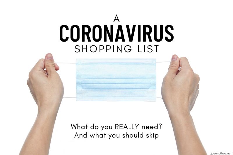 Do you really need all that toilet paper? Probably not. Don't miss this Coronavirus Shopping List of essentials and what to skip!