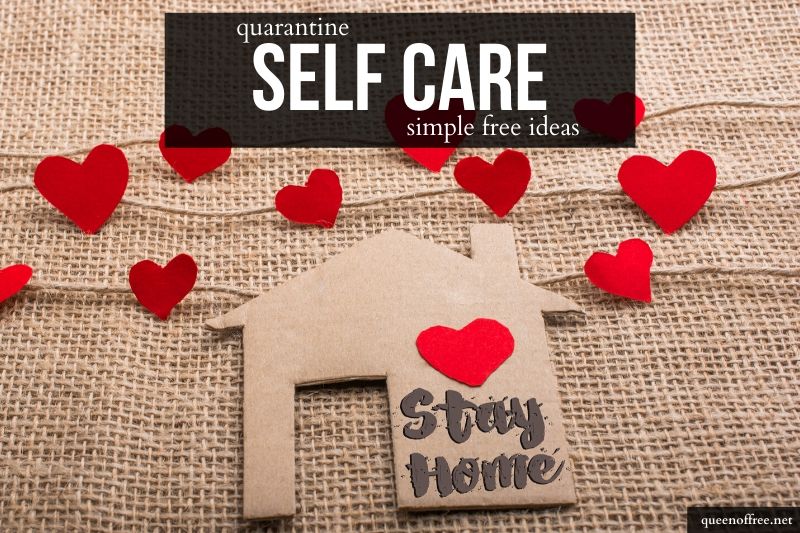 Quarantine Self Care Ideas
