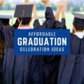 Celebrate seniors, kindergarteners, 5th graders, and more. Don't miss these affordable, meaningful graduation gift ideas!