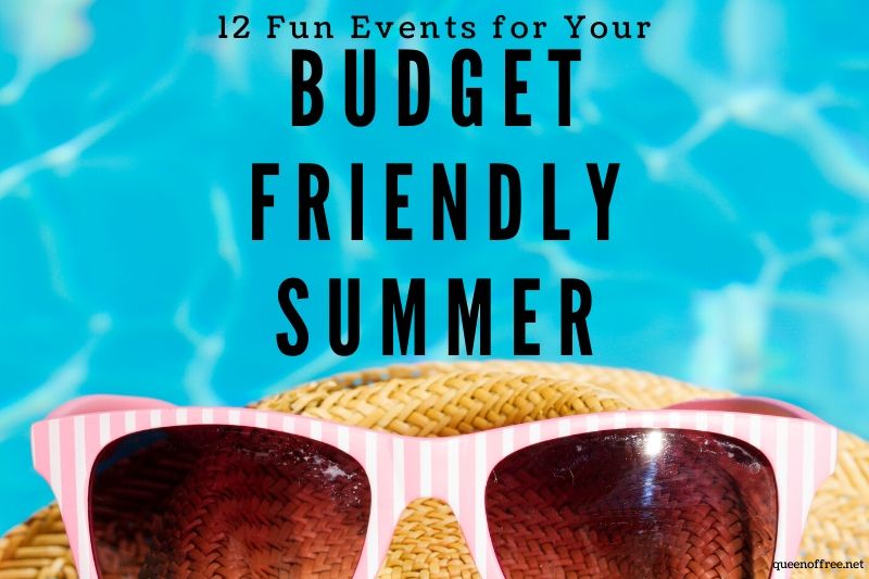 12 Fun Budget Friendly Summer Events